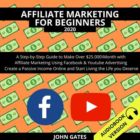 Affiliate Marketing For Beginners 2020: - cover