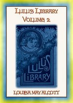 LULUs LIBRARY VOL II - 12 Childrens stories by Loiusa May Alcott