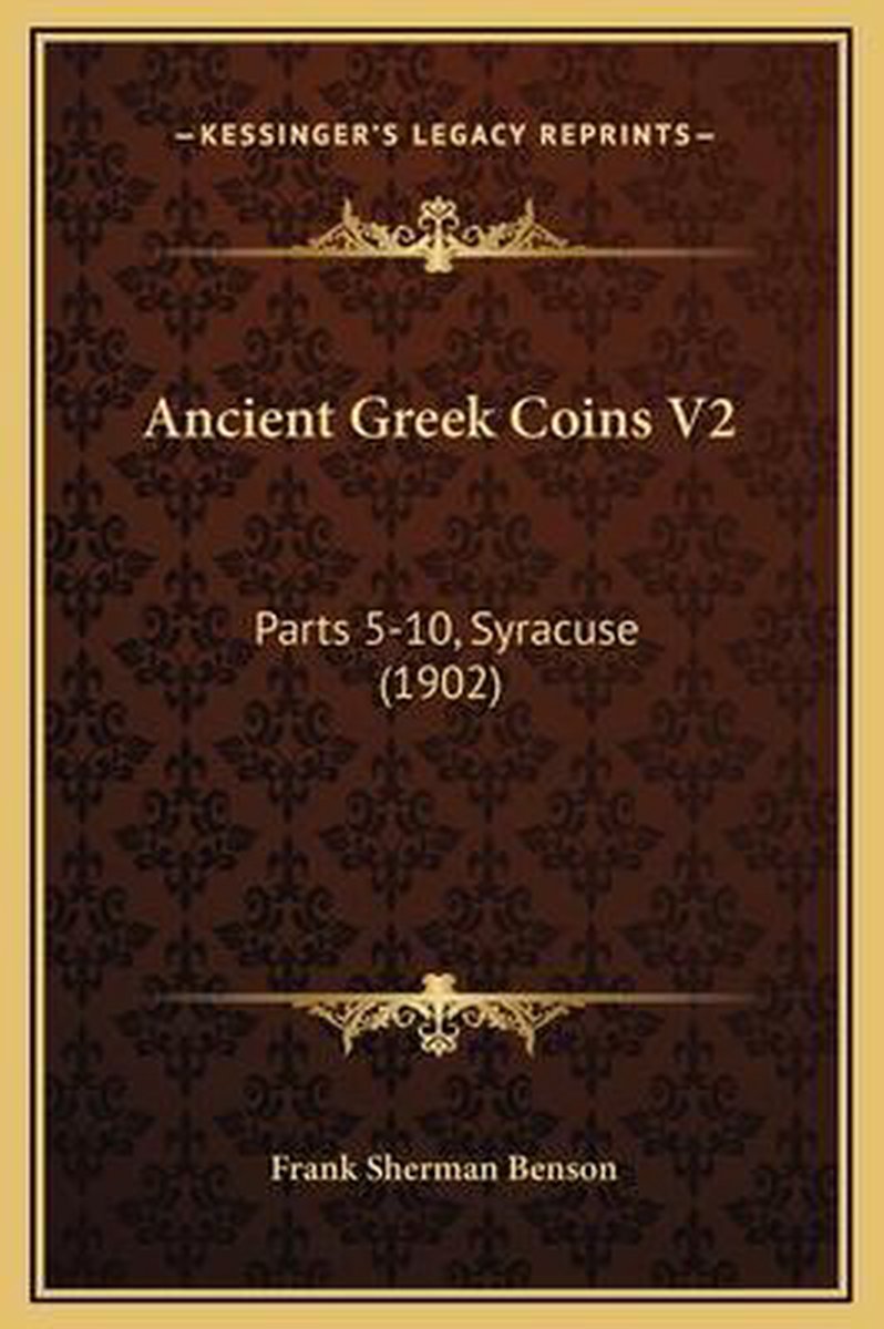 Ancient Greek Coins V2 van Frank Sherman Benson