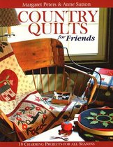 Country Quilts for Friends - Print on Demand Edition