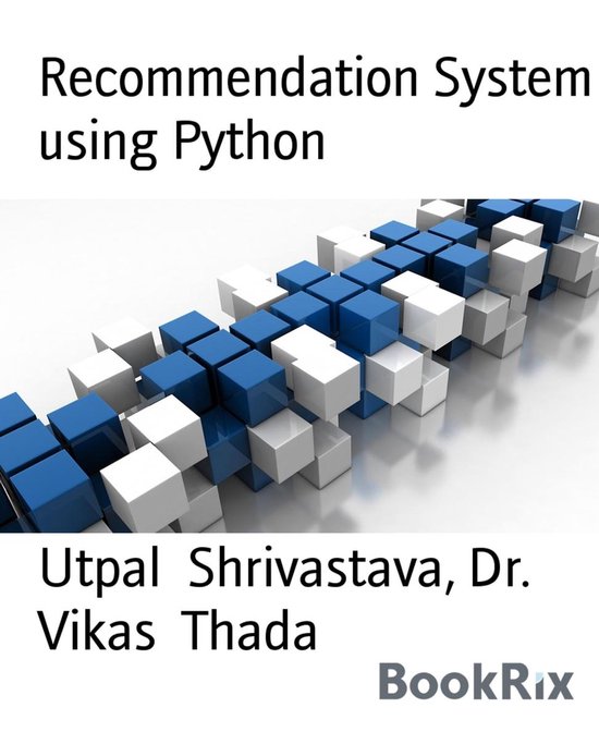 Recommendation System using Python (ebook), Utpal Shrivastava ...