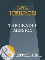The Cradle Mission (Mills & Boon Intrigue) (Nighthawk Island - Book 3)