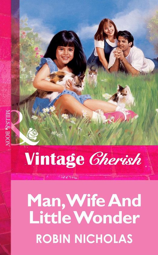 Man Wife And Babe Wonder Mills Boon Vintage Cherish Ebook Robin Nicholas Bol