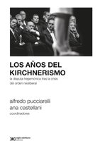 Sociología y Política - Los años del kirchnerismo