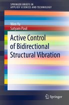 SpringerBriefs in Applied Sciences and Technology - Active Control of Bidirectional Structural Vibration
