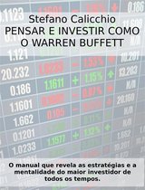 Pensar e investir como o Warren Buffett