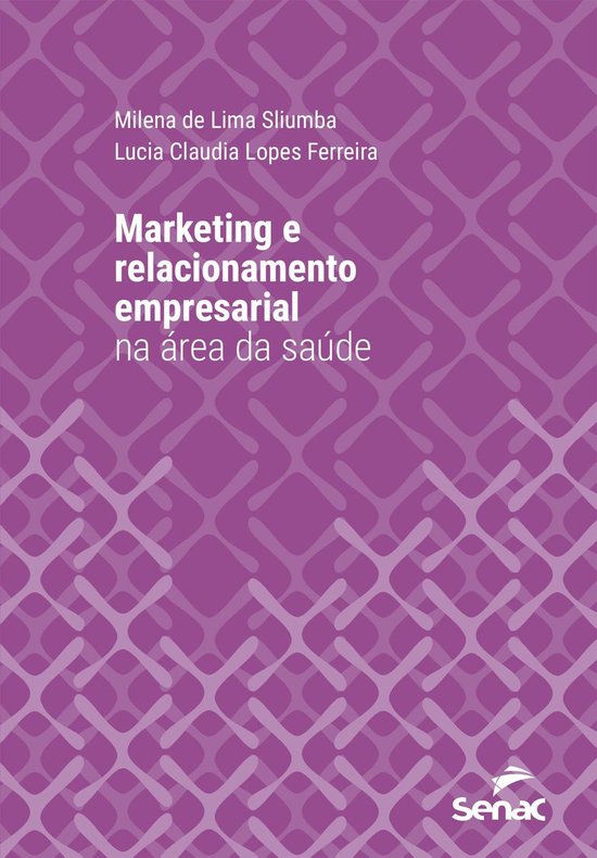 Série Universitária - Marketing e relacionamento empresari ... - cover