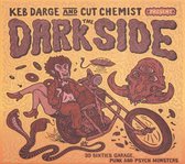 Keb Darge & Cut Chemist Present the Dark Side: 30 Sixties Garage Punk and Psyche Monsters