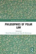 Routledge Research in Polar Law - Philosophies of Polar Law
