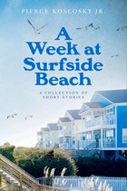 A Week at Surfside Beach