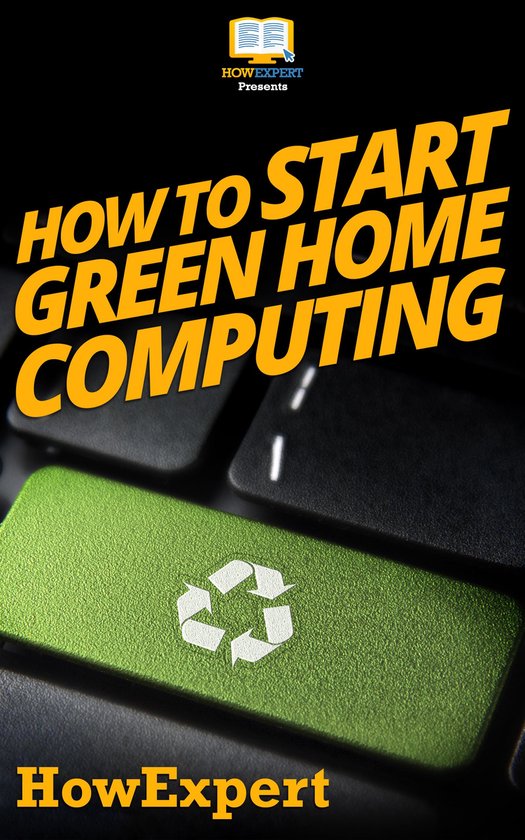 How To Start Green Home Computing - cover
