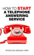 Call Center Success Series - How to Start a Telephone Answering Service