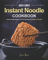 Quick & Simple Instant Noodle Cookbook