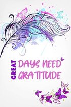 Great Days need Great Gratitude