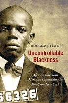Justice, Power, and Politics - Uncontrollable Blackness
