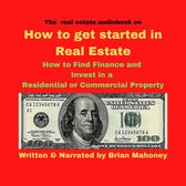 real estate audiobook on How to get started in real estate, The