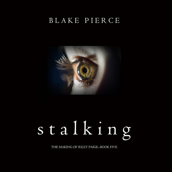 Stalking (The Making of Riley Paige—Book 5) - cover