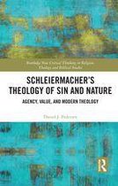 Routledge New Critical Thinking in Religion, Theology and Biblical Studies - Schleiermacher’s Theology of Sin and Nature