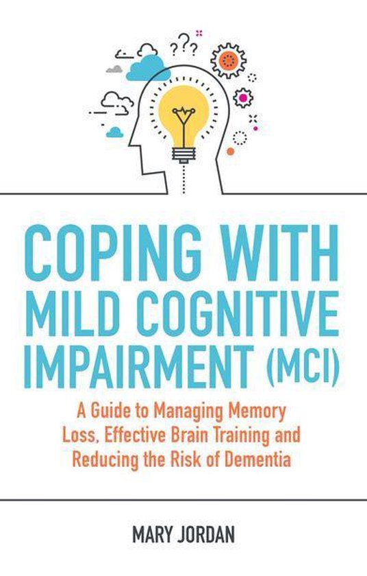 Coping with Mild Cognitive Impairment (MCI) - cover