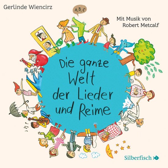 Die ganze Welt der Lieder und Reime - cover