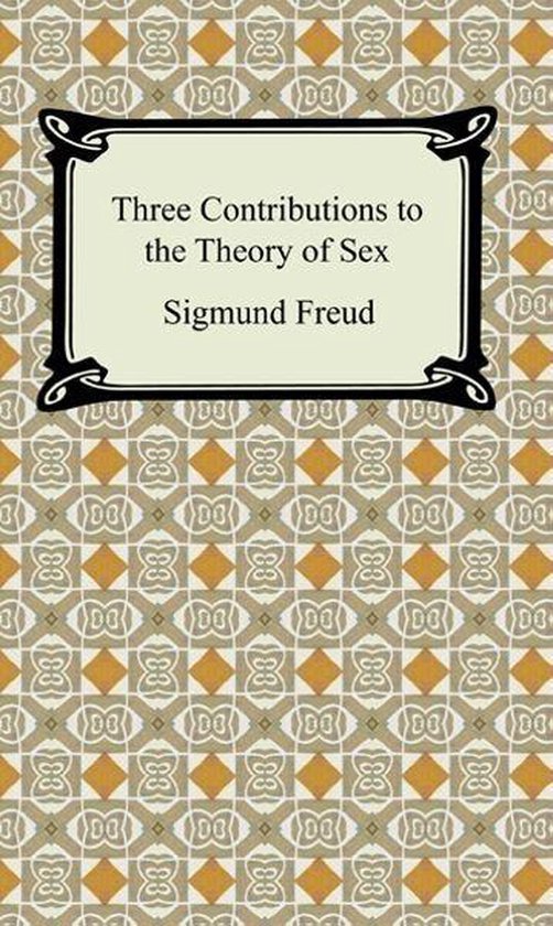 Three Contributions To The Theory Of Sex Ebook Sigmund Freud