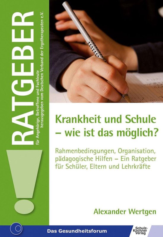 Krankheit und Schule - wie ist das möglich? - cover