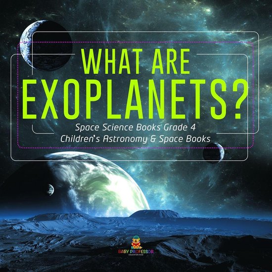 What Are Exoplanets? Space Science Books Grade 4 Children's  ... - cover