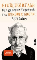 Hendrik Groen 1 - Eierlikörtage