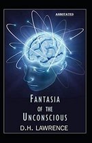 Fantasia of the Unconscious Annotated