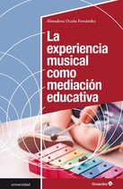 Universidad - La experiencia musical como mediación educativa