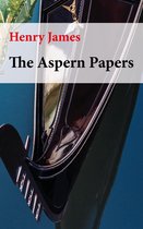 The Aspern Papers (Illustrated)
