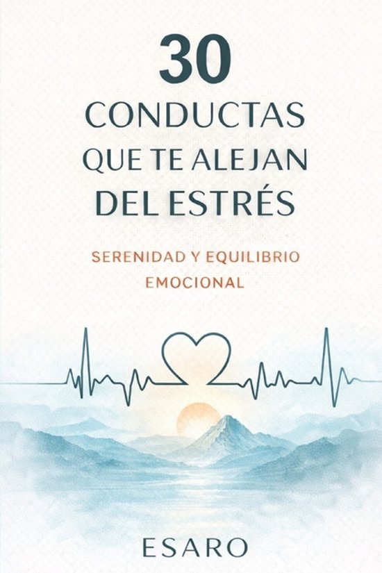 30 Conductas Que Te Alejan del Estrés - cover