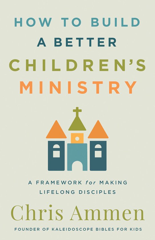 How to Build a Better Children’s Ministry - cover