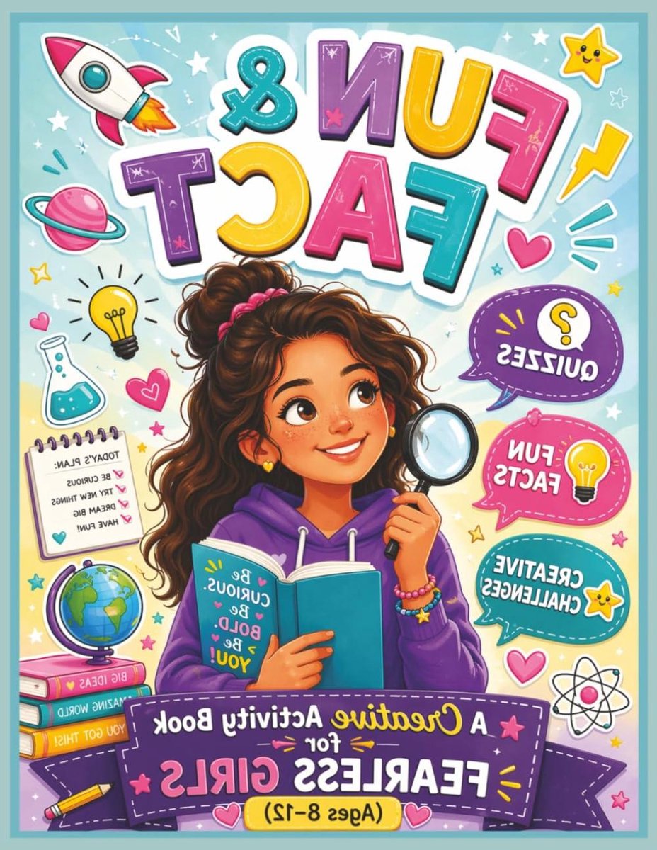 Creatief Activiteitenboek - Feitenboek Meisjes - Leren en Spelen - Zelfvertrouwen Opbouwen - 21.59 x 27.94 cm - Meerkleurig