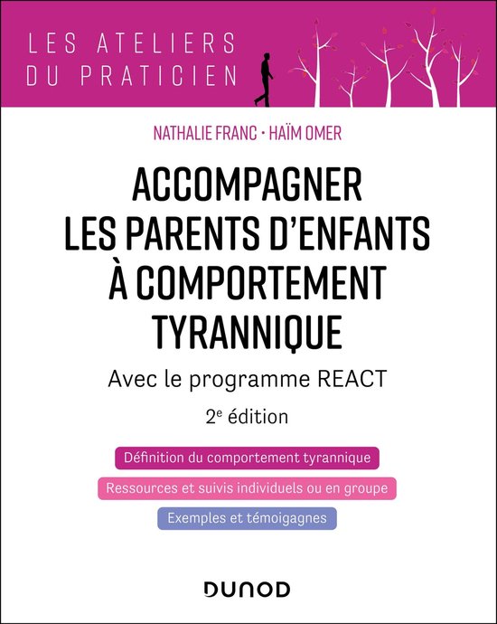 Couverture du livre 'ACCOMPAGNER LES PARENTS D'ENFANTS À COMPORTEMENT TYRANNIQUE' en violet et blanc, avec des branches d'arbres.