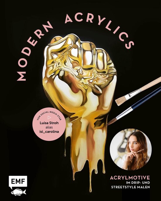 Modern Acrylics – Von Social-Media-Star Luisa Stroh alias  ... - cover