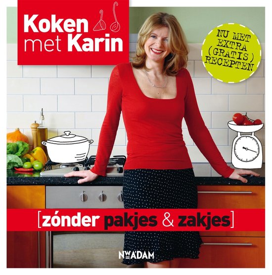 Koken met Karin  -   Zonder pakjes & zakjes - cover