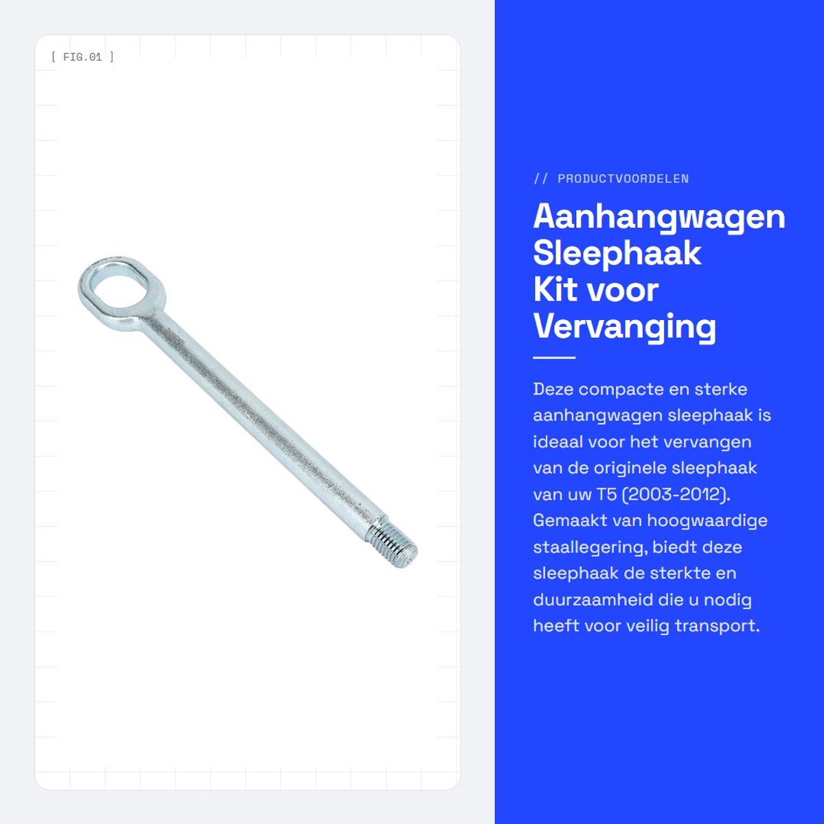 Dailygoods- Sleephaak 7H0807401 - Vervanging voor T5 2003-2012 - Sterke Ring - Compacte Structuur - Staallegering - Inclusief 1 x Tow Hook - Trekhaak