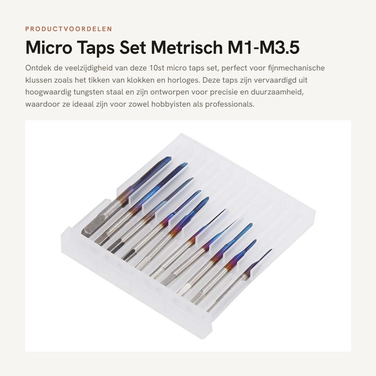 Dailygoods- Micro Taps Set van 10 - Metrisch M1-M3.5 - Tungsten Staal - Mini Spiral Flute - Draad Machinetap - Geschikt voor Klokken en Horloges - Tapset
