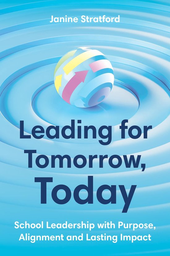 Leading for Tomorrow, Today - cover