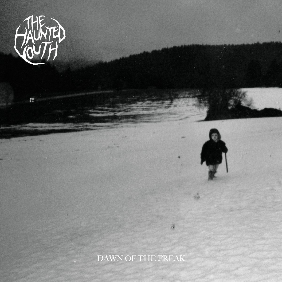 Haunted Youth - Dawn Of The Freak