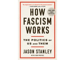 How Fascism Works The Politics of Us and Them
