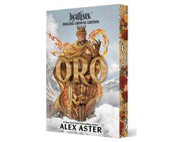 The Lightlark Saga- Oro: Dueling Crowns Edition (A Lightlark Saga Deluxe Companion Book)