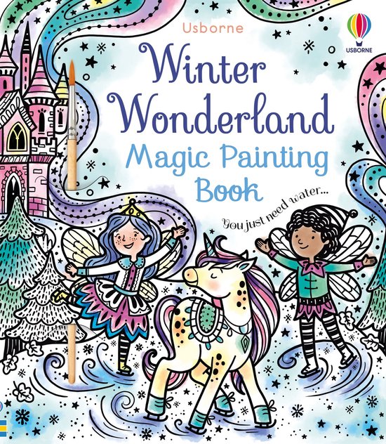Couverture du livre Winter Wonderland Magic Painting Book avec des fées, une licorne, un château et des pinceaux.