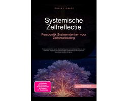 Zelfoptimalisatie 15 - Systemische Zelfreflectie