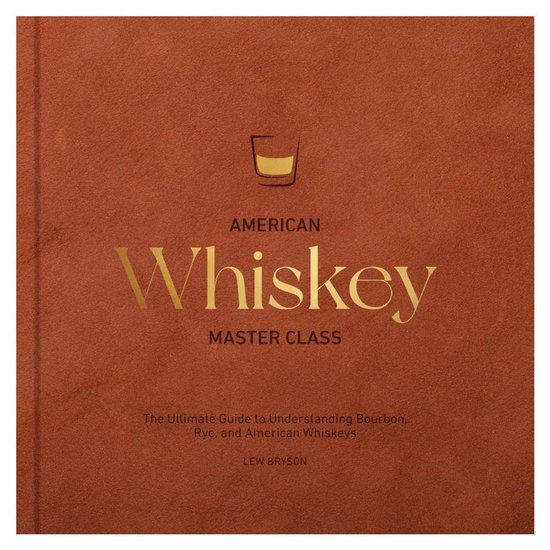 American Whiskey Master Class - cover