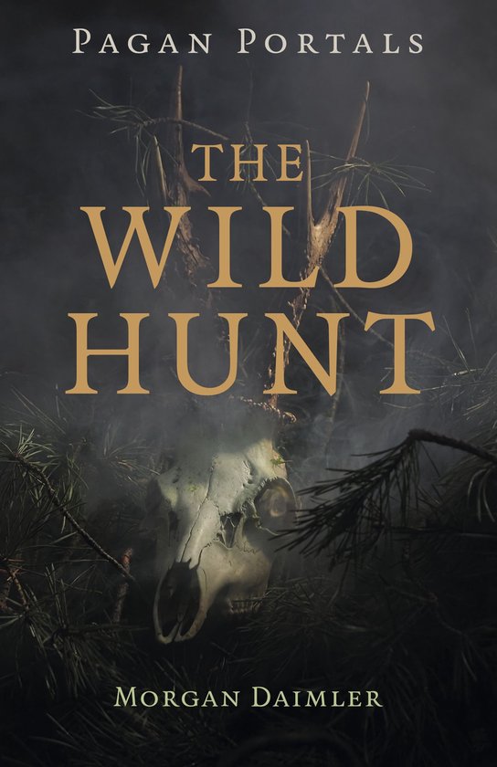 Boekcover 'Pagan Portals - The Wild Hunt' met schedel van hert, takken en rook.