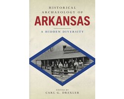 Historical Archaeology of Arkansas