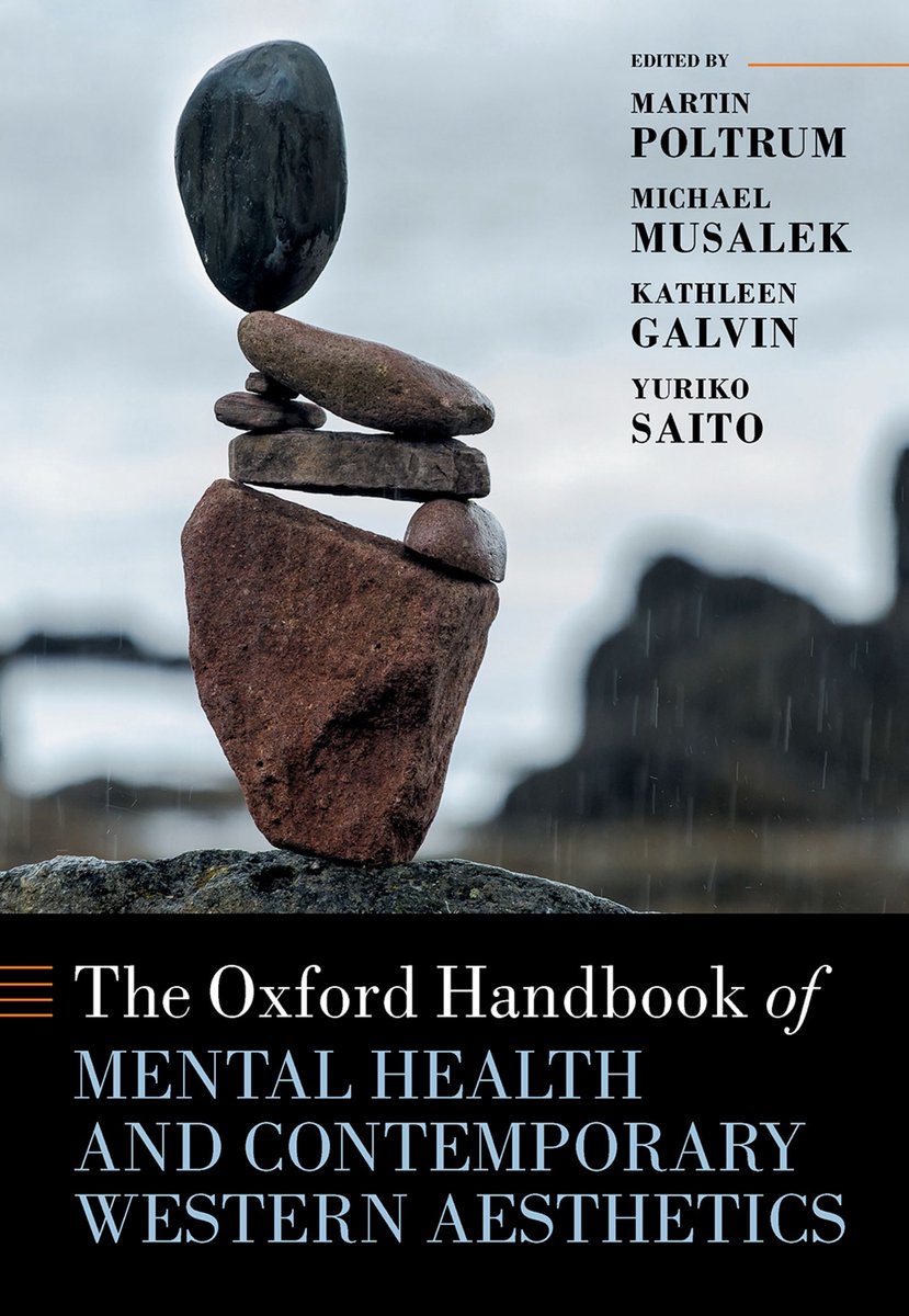 The Oxford Handbook Of Mental Health And Contemporary Western Aesthetics