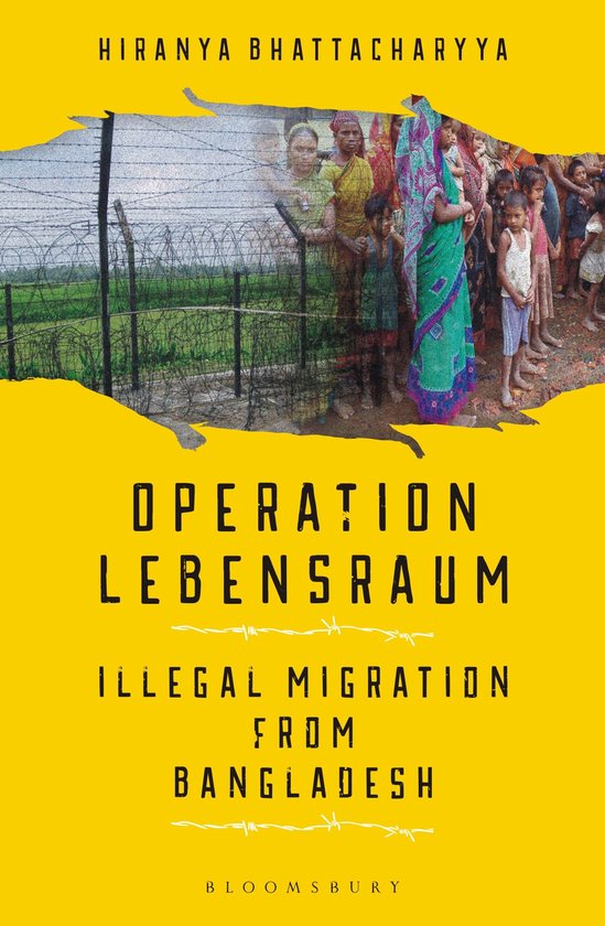 Operation Lebensraum: Illegal Migration from Bangladesh - cover